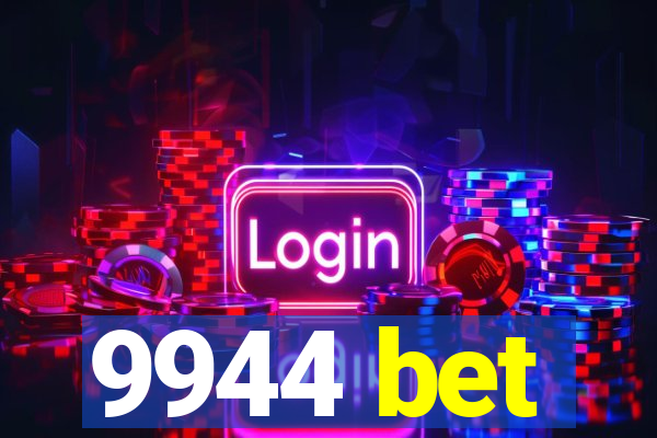 9944 bet